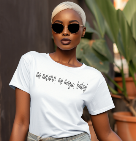 mo melanin, mo magic baby!